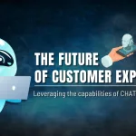 The future of customer experience: Leveraging the capabilities of chatbot technology