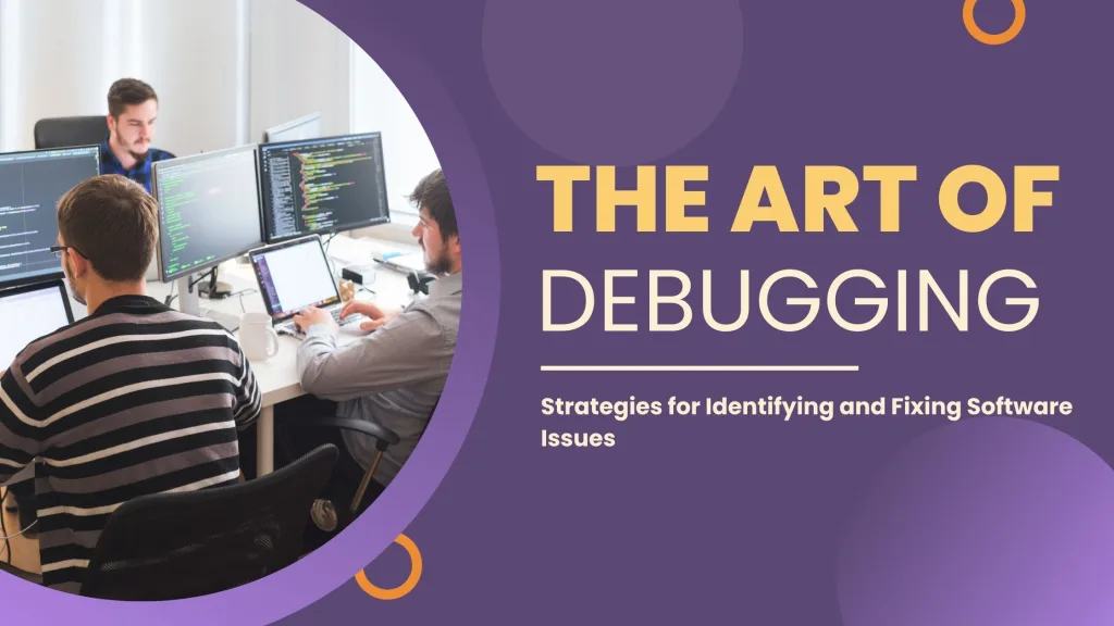 There are a variety of different debugging strategies that can be used, depending on the nature of the error and the type of code being debugged.