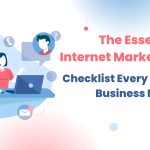 The Essential Internet Marketing Checklist Every Small Business Needs