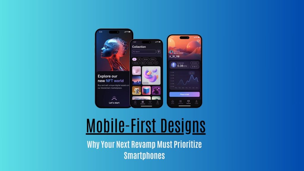 Mobile-First Designs